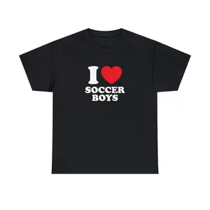 I Love Soccer Boys Unisex Heavy Cotton Tee Heart Y2K Funny Cute Romantic Meme Phrase Shirt Graphic Humor Silly Gift Sport Witty Viral Quote, Adult funny T-shirt, Gift for Woman and Man