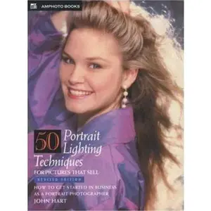 USED-50 Portrait Lighting Techniques for Pictures that Sell by John Hart (Paperback)