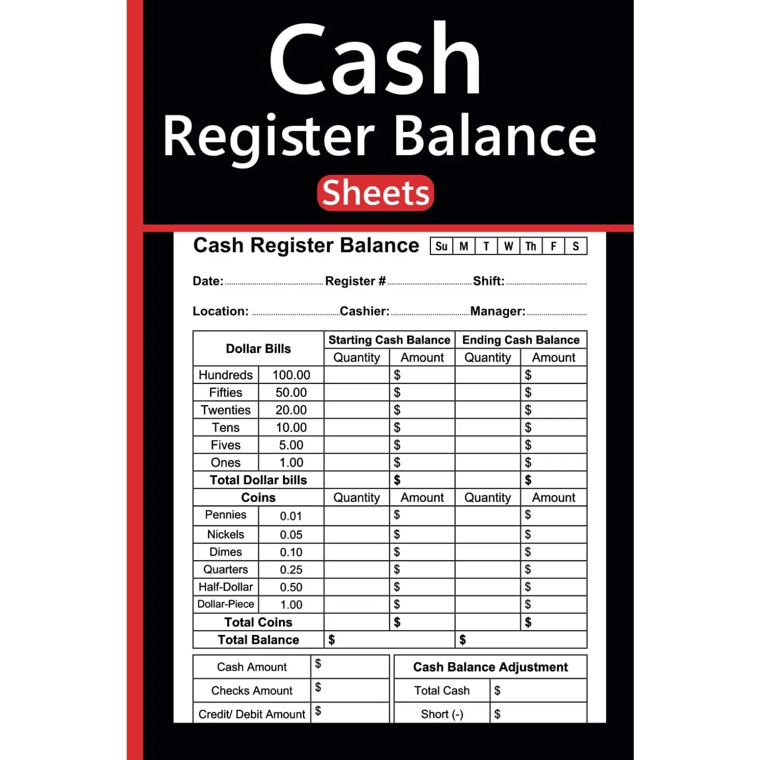 Cash Register Balance Sheets: Simple Daily Drawer Count Log Book For Cashier |Organized Coin, Currency, And Deposit Record Forms