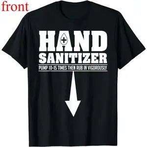Unisex Cotton Shirt with Dark Humor – Funny Sarcastic Hand Sanitizer Adult Jokes Tee