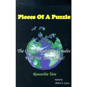 USED-Pieces of a puzzle : the one thing Black females will not talk about by Reneathia Tate (Paperback)