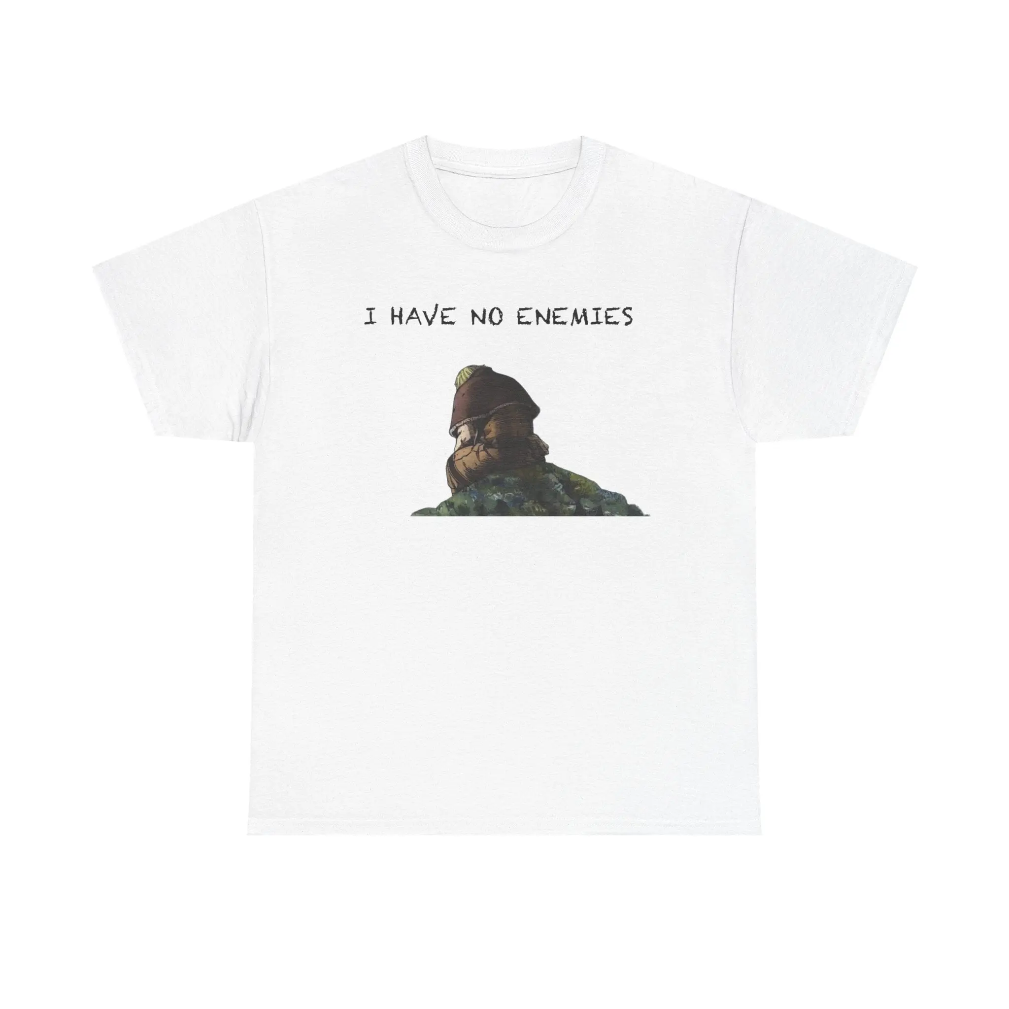 I have no enemies Tee