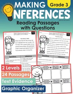 Making Inferences Grade 3 Reading Passages with Questions: 2 Levels 24 Passages Text Evidence Graphic Organizer