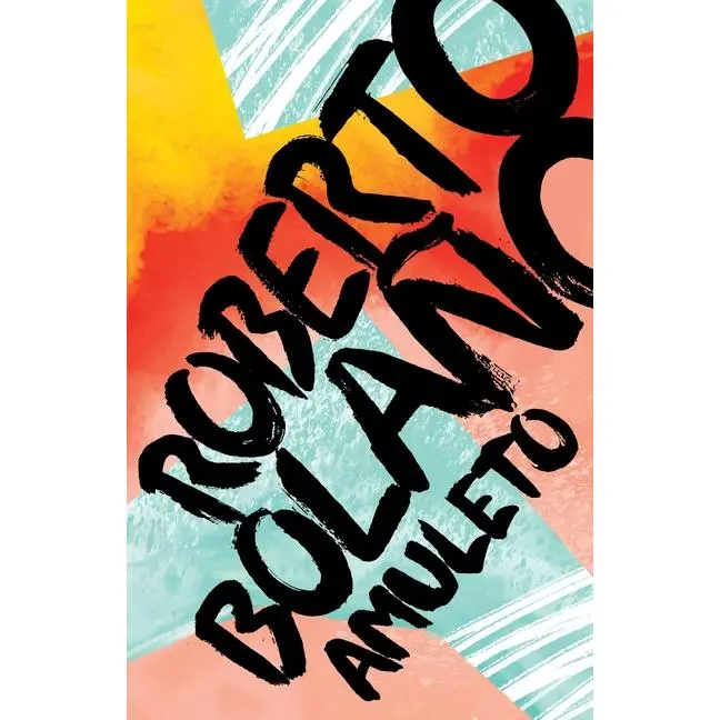Amuleto / Amulet by Roberto Bolaño (Paperback)