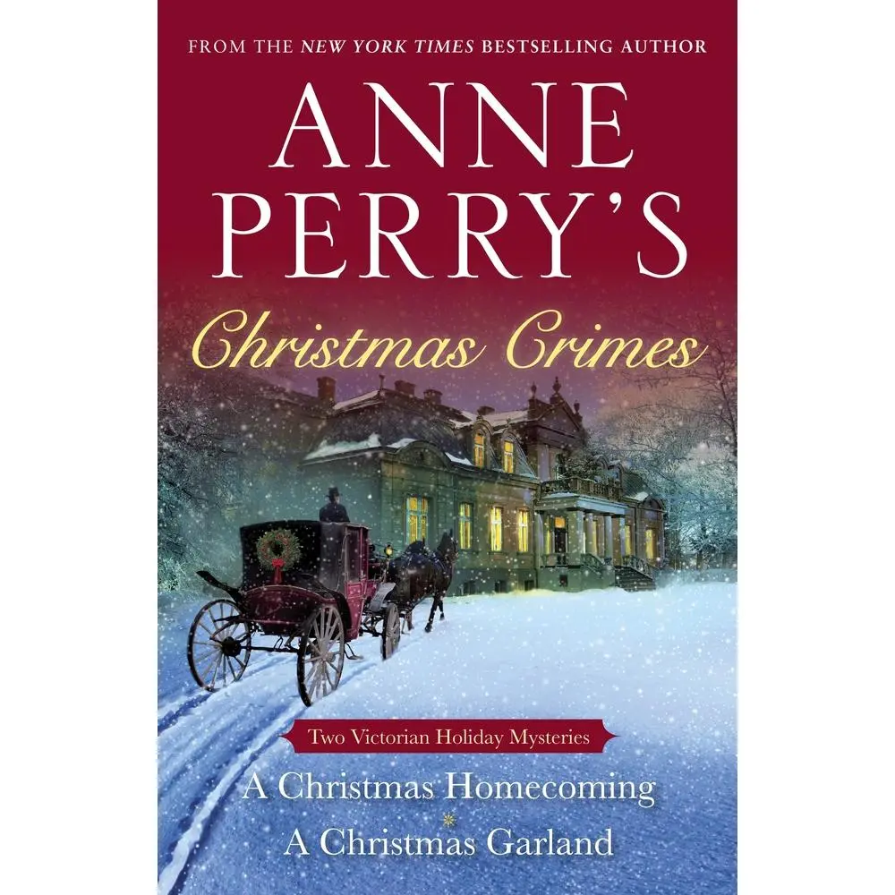 USED Book - Anne Perry's Christmas Crimes: Two Victorian Holiday Mysteries: A Christmas Homecoming and A Christmas Garland by Perry, Anne (Paperback) - english