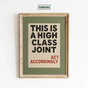 Retro Funny Poster – High Class Joint Olive Green Wall Art