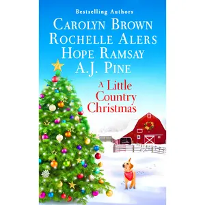 A Little Country Christmas by Carolyn Brown, Rochelle Alers, A.J. Pine, Hope Ramsay [Paperback Book]