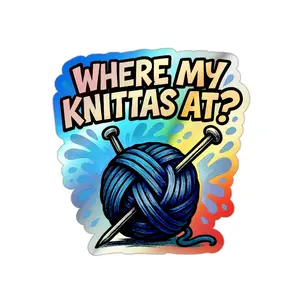 Where My Knittas At  Holographic Knitting Graffiti Sticker
