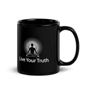 "Live Your Truth" Positive Thought Brand 11 oz Black Glossy Mug
