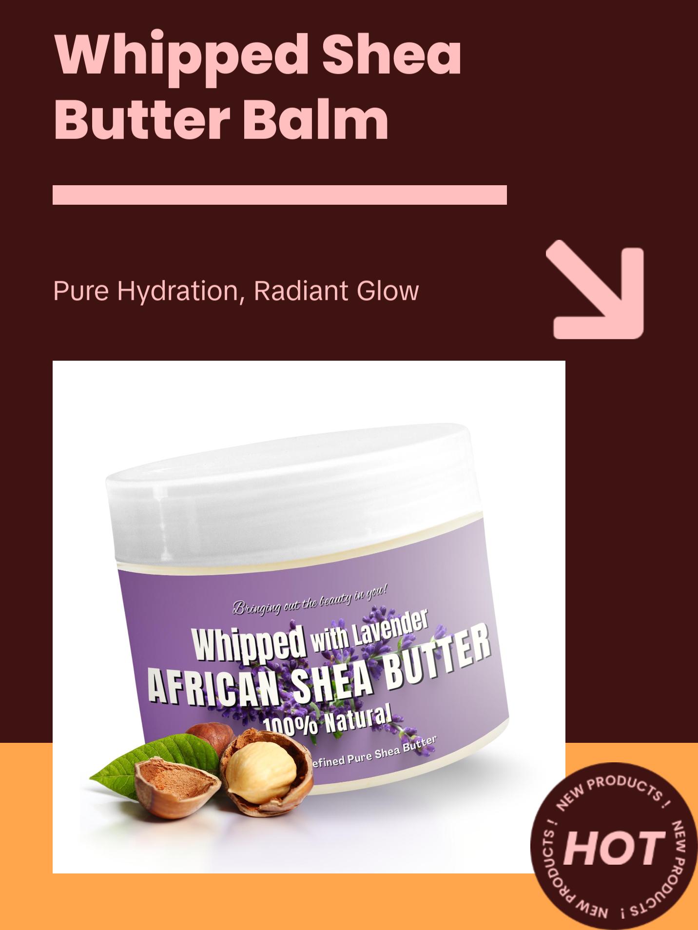 Whipped Shea Butter Lavender - 100% Pure and Natural African Shea Butter for Men & Women - Ultimate Handcrafted Moisturizer with Essential Vitamins for Radiant Skin & Luscious Hair