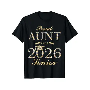 Unisex T-Shirt for Proud Aunts of a 2026 Senior Graduate, Style 3 - Perfect for Spring, Valentine'S Day, St. Patrick'S Day, Graduation Season, And Easter; Ideal Gift for Dads, Moms, Parents, Friends, Family, And Coworkers (Shirt Only)