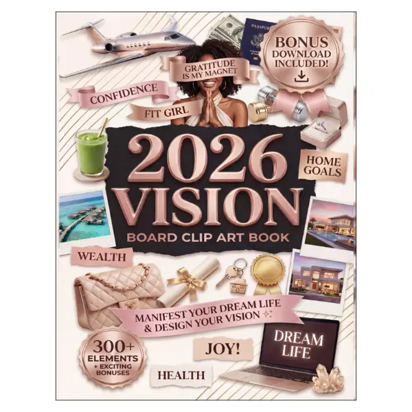 2026 vision board clip art book for women: Manifest Your Dreams with Over 300+ Curated Images, Inspirational Quotes, and Empowering Affirmations for ... Collage (Vision Board Supplies for Women)