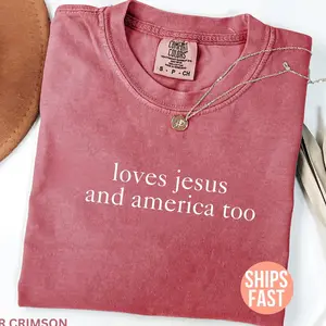 Comfort Color Loves Jesus And America Too T-Shirt, USA Christian Shirt, Independence Day Gifts, Fourth of July Shirt, USA T-Shirt, 4th of July Shirt 2ER