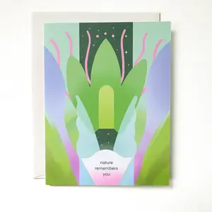 Nature Remembers You greeting card