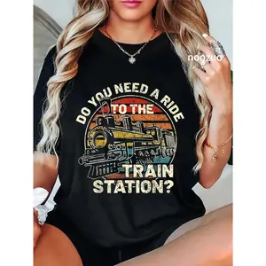 100% Cotton Do You Need a Ride To The train Station Retro Vintage Train T-Shirt