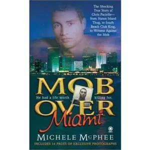 USED-Mob Over Miami by Michele R. McPhee (Unknown)