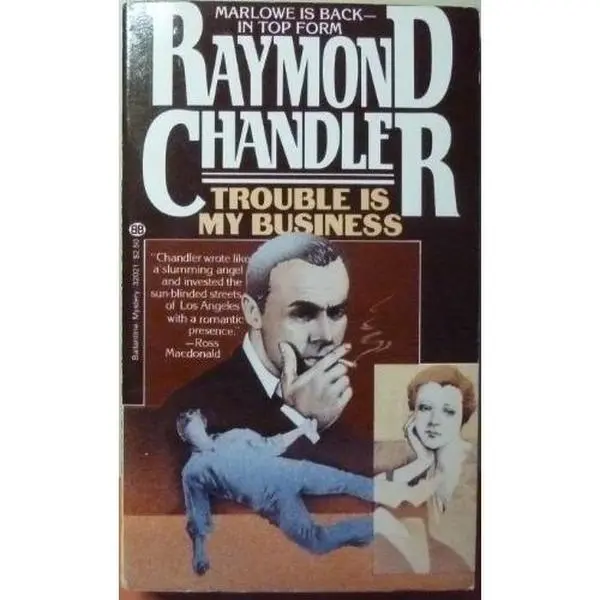 USED-Trouble Is My Business by Raymond Chandler (Unknown)