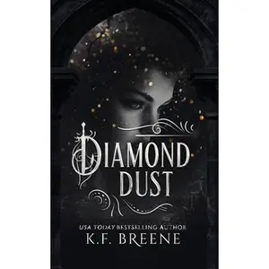 Diamond Dust -- K. F. Breene, Paperback