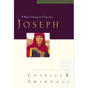 Great Lives: Joseph: A Man of Integrity and Forgiveness (3) (Great Lives Series)