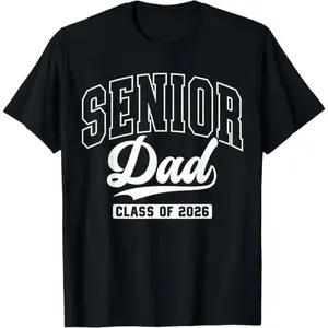 100% Cotton T-shirts For Men Unisex Proud Senior Dad Class Of 2026 Graduation 2026 Senior Dad 26 T-Shirt