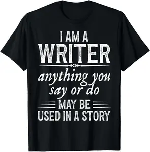 Writer For Women Men Author Journalist Poetry Poem Writers T-Shirt