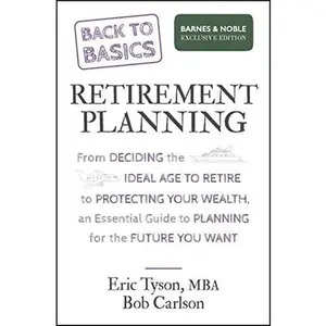 USED-Back to Basics: Retirement Planning (B&N Exclusive Edition) by Eric Tyson (Unknown)