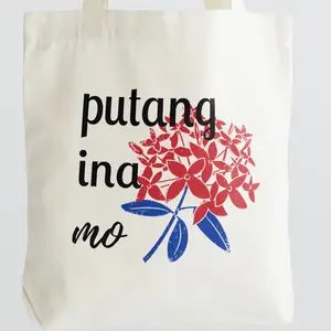 Filipino Inspired Tote: Putang ina mo