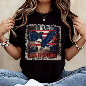 American Eagle Flag 250 Years Of Semiquicentennial 1776 2026 July 4th Independence Day Print T Shirt White Casual Loose Fit For Everyday Wear And Outdoor Activities