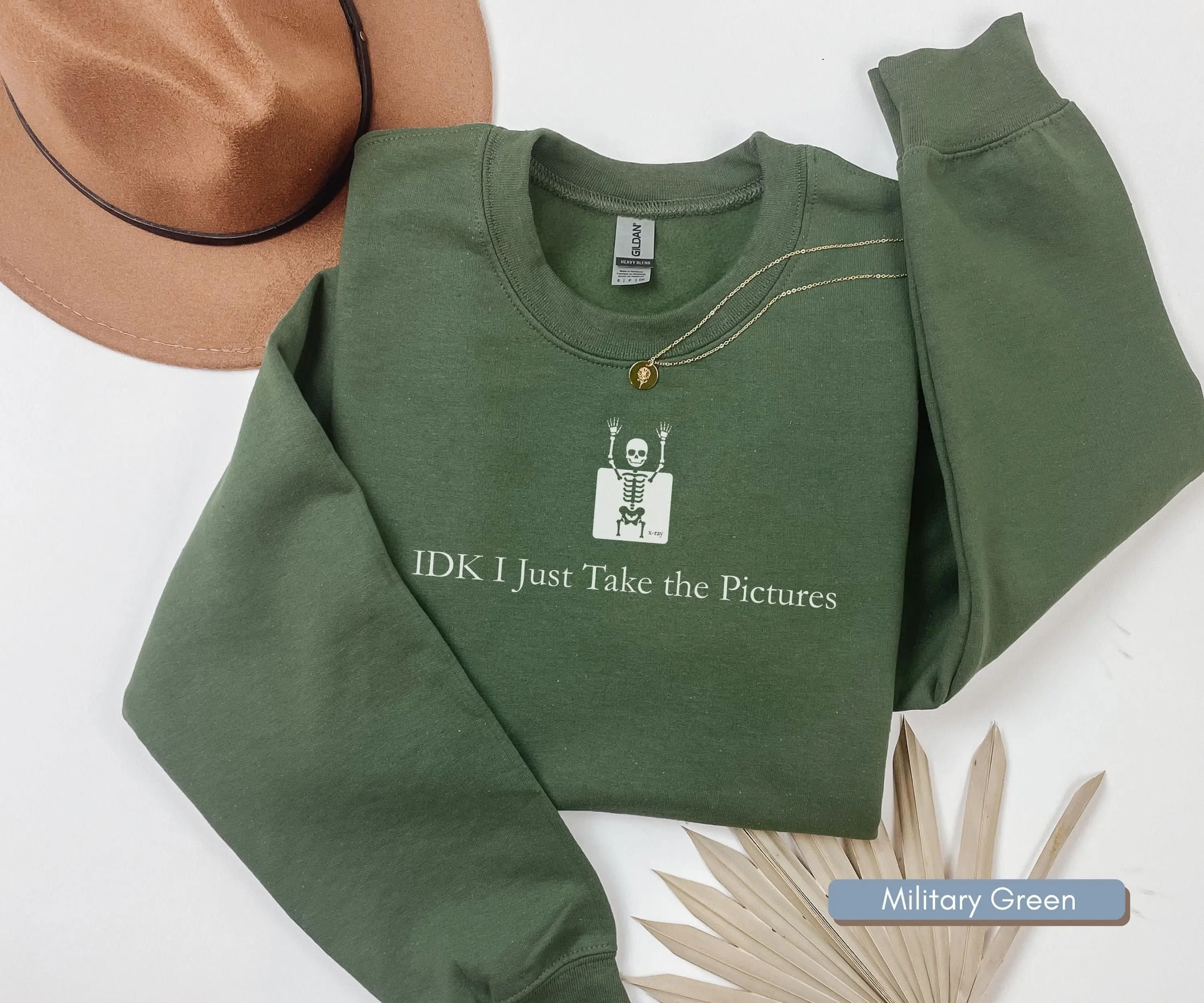 IDK I Just Take The Pictures T-Shirt & Sweatshirt, Funny Rad Tech Crewneck, Xray Tech Gift Medical, Imaging Student Radiology