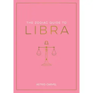 The Zodiac Guide to Libra - Hardcover Astrology Gift