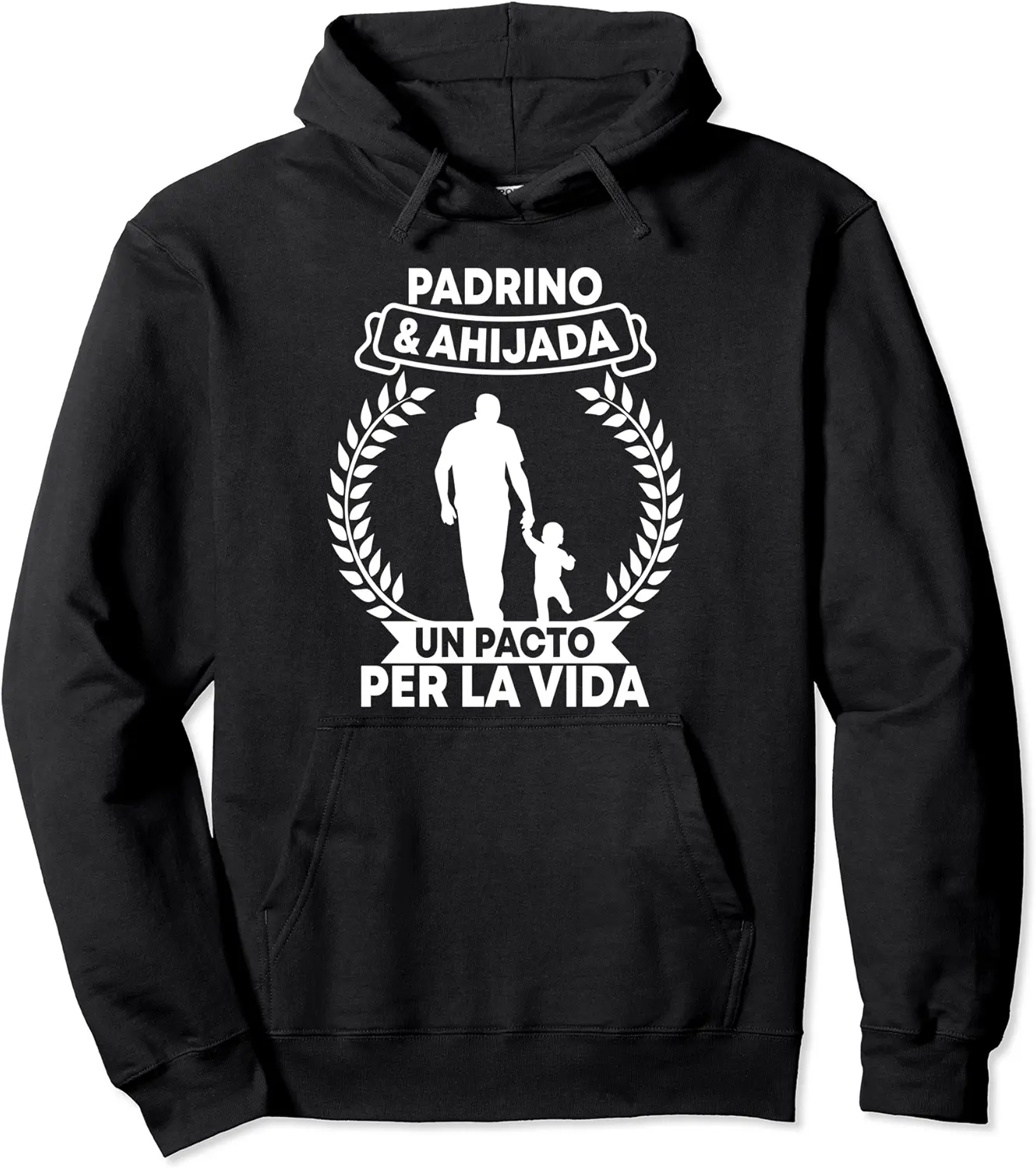 Padrino y Ahijada pacto per la Vida Godfather & Goddaughter Pullover Hoodie - Latellestcha Shop 49B0BBY72BHX