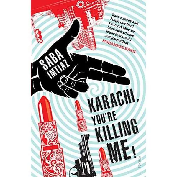 USED Book - Karachi, You're Killing Me! by Saba Imtiaz (Paperback) - english