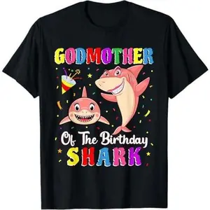 Godmother Of The Shark Birthday Family Birthday Goddaughter T-Shirt