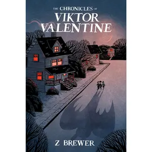 The Chronicles of Viktor Valentine by Z Brewer [Hardback Book]