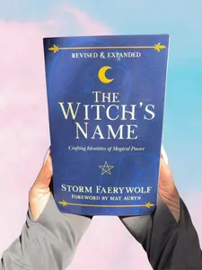 The Witch's Name: Crafting Identities of Magical Power (Revised & Expanded)