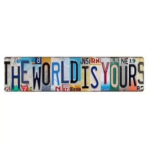 Vintage The World Is Yours Street Sign Wall Decor Metal Signs for Bar Home Bedroom Garage,16x4 Inch Aluminium