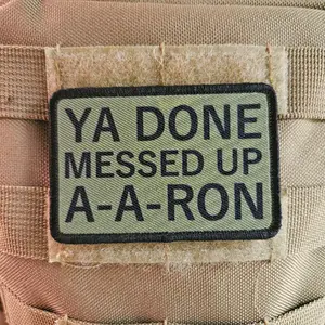 green Ya done messed up a-a-ron meme  2"x3" removable morale patch with hook and loop backing