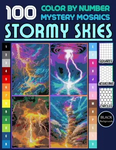100 Stormy Skies Color by Number for Adults: Mystery Mosaic Coloring Book with Lightning, Thunderstorms & Nature Scenes