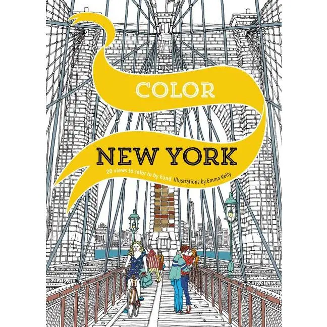 Color New York: 20 Views to Color in by Hand (Color) by Emma Kelly [Paperback Book]