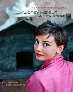 USED-Audrey Hepburn, an Elegant Spirit: Audrey Hepburn, an Elegant Spirit by Ferrer, Sean Hepburn (Paperback)