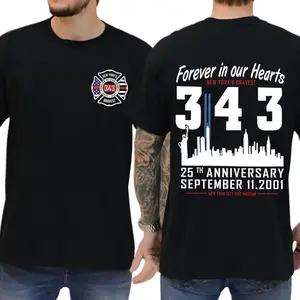 343 Forever In Our Hearts 9/11 25th Anniversary Memorial Firefighter T-Shirt New York Bravest Hero Tribute Soft Cotton Blend Comfortable Casual Honoring Heroes Remembrance Daily Tee For Men Women