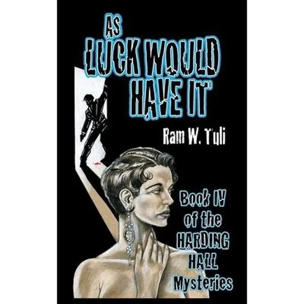 USED-As Luck Would Have It by Tuli, Ram W. (Paperback)