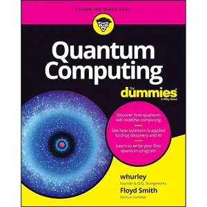 Quantum Computing For Dummies 1st Edition