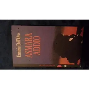 USED Book - Asmara Addio by Erminia Dell'Oro (Paperback) - italian
