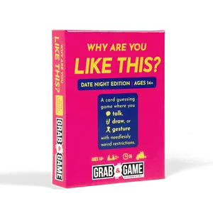 Why Are You Like This? Grab & Game (Date Night Edition)