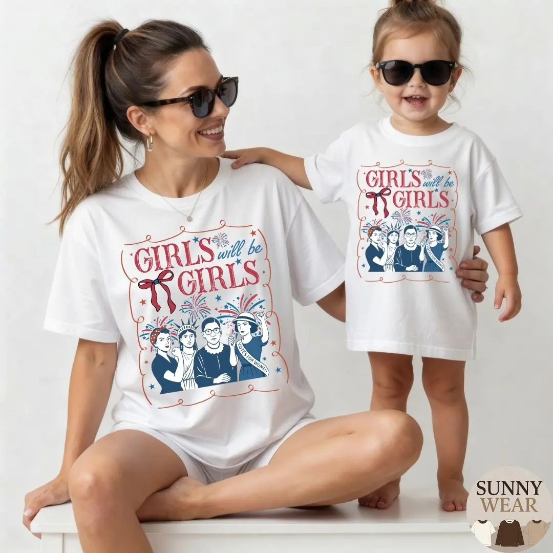 Youth and Adult Girls Will Be Girls T Shirt, Patriotic Feminist 4th of July Tee, American Women Independence Day Shirt, Summer Holiday Outfit, Trending Patriotic Graphic Tee
