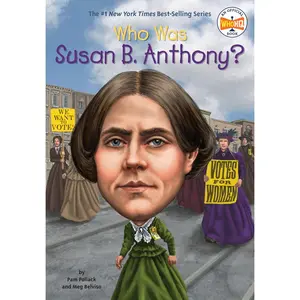 USED-Who Was Susan B. Anthony? by Pollack, Pam (Paperback)