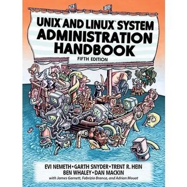 UNIX and Linux System Administration Handbook -- Evi Nemeth, Paperback