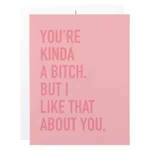 Kinda A Bitch