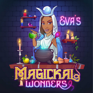 Eva’s Magickal Wonders LLC